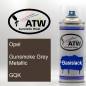 Preview: Opel, Gunsmoke Grey Metallic, GQK: 400ml Sprühdose, von ATW Autoteile West.